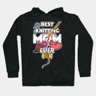 best knitting mom ever Hoodie